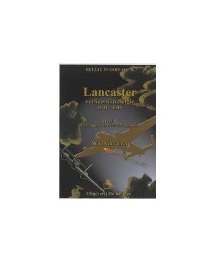 Avro Manchester en Avro Lancaster verliezen in Belgie 1941-1945. 16/17 augusatus 1941 tpt 26/27 april 1943, Wim Govaerts, Paperback