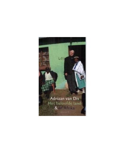 Beloofde land & In Afrika. Van Dis, Adriaan, Paperback