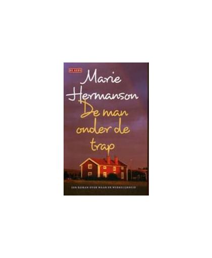 De man onder de trap. Marie Hermanson, Hardcover