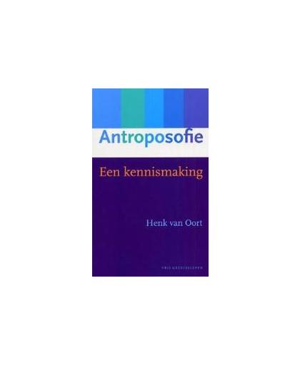 Antroposofie. een kennismaking, Oort, H. van, Paperback
