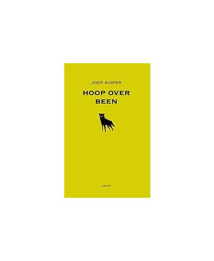 Hoop over been. Kuiper, Joep, Paperback