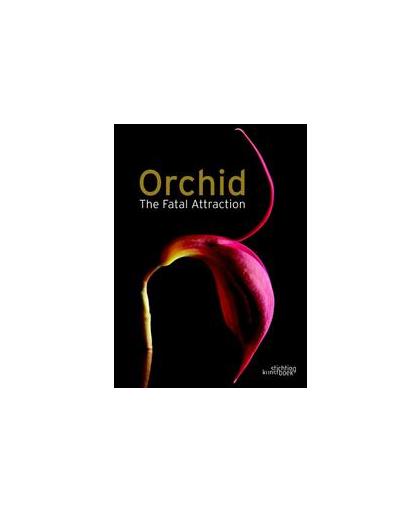 The fatal attraction of orchids. the fatal attraction, Ronse, Anne, Hardcover