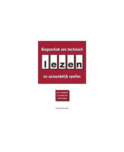 Diagnostiek van technisch lezen en aanvankelijk spellen. Tiende herziene druk, Struiksma, A.J.C., Paperback