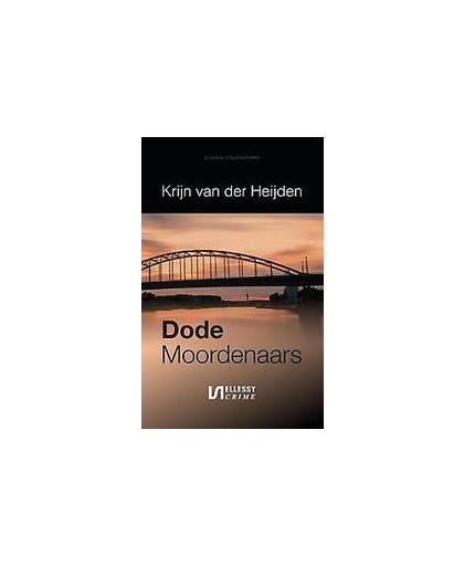 Dode moordenaars. literaire misdaadroman, Van der Heijden, Krijn, Paperback