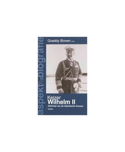 Keizer Wilhelm II. admiraal van de Atlantische Oceaan, Wassenaar, Nicolaas, Paperback