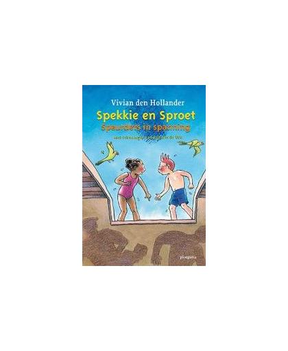 Spekkie en Sproet, speurders in spanning. speurders in spanning, Vivian den Hollander, Hardcover