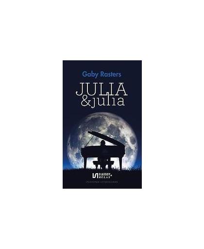 Julia & Julia. spannende liefdesroman, Rasters, Gaby, Paperback
