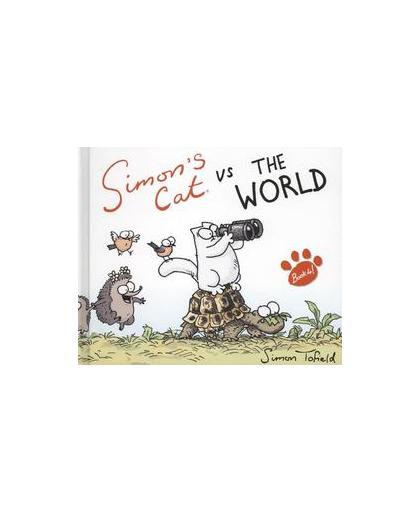 Simon's Cat 04 vs The World. Tofield, Simon, Hardcover