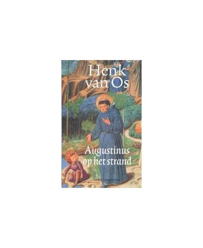 Augustinus op het strand. Van Os, Henk, onb.uitv.