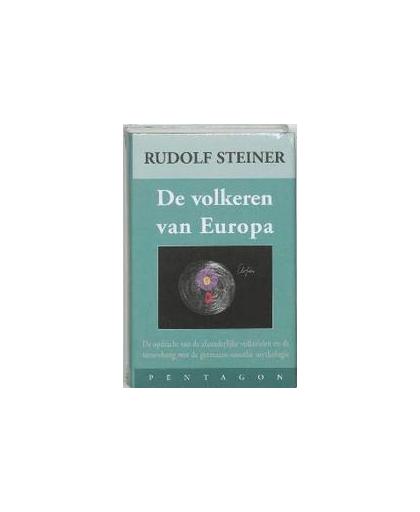 De volkeren van Europa. Steiner, Rudolf, Hardcover