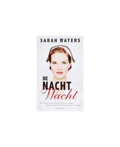 De nachtwacht. Waters, Sarah, Paperback