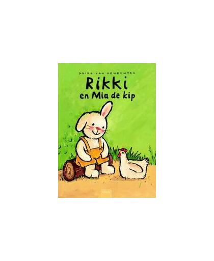Rikki en Mia de kip. Van Genechten, Guido, Hardcover