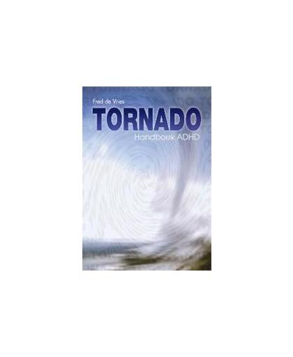 Tornado. handboek ADHD, F. de Vries, Paperback