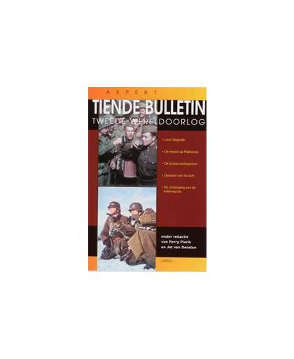 Tiende bulletin van de Tweede Wereldoolog. Bulletin van de Tweede Wereldoorlog, Paperback