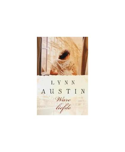 Ware liefde. roman, Lynn Austin, Paperback