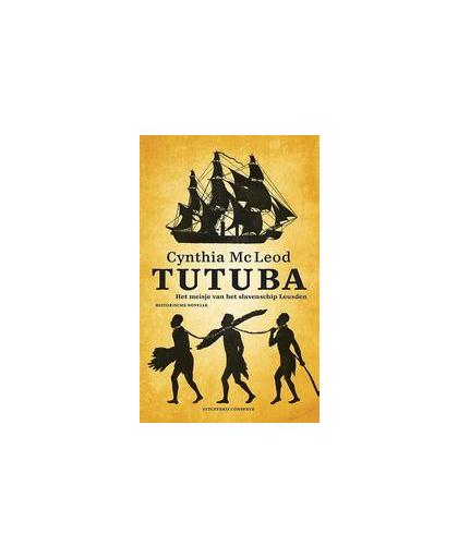 Tutuba. het meisje van het slavenschip Leusden, Mc Leod, Cynthia, Paperback