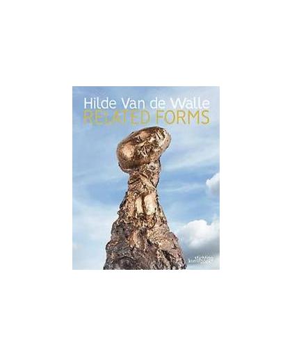 Hilde Van de Walle. Related Forms. related forms, Patricia De Corte, Hardcover