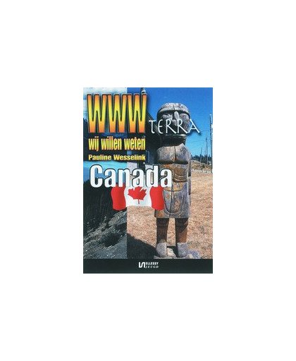 Canada. WWW-Terra, Wesselink, Pauline, Paperback