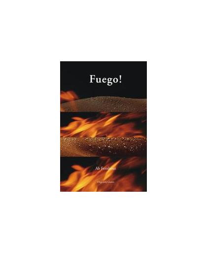 Fuego!. Fernhout, Ab, Paperback