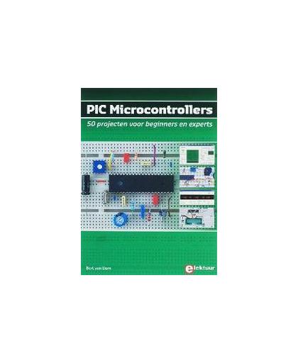 PIC Microcontrollers. 50 projecten voor beginners en experts, Van Dam, Bert, Paperback