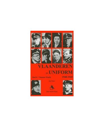 Vlaanderen in uniform: 6 Vlaamse wacht. Vincx, J., Paperback