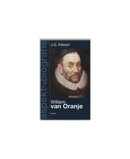 Willem van Oranje. Aspekt-biografie, Kikkert, J.G., Paperback