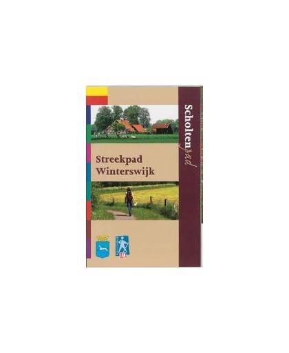 Streekpad Winterswijk. wandelen in de Achterhoek, Wolfs, Rob, Paperback
