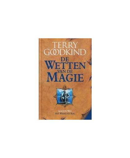 Het weerloze rijk. de achtste wet van de magie, Terry Goodkind, Hardcover