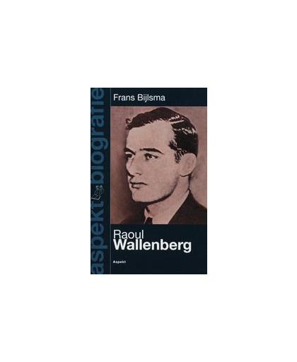 Raoul Wallenberg. 1912-1947?, Frans Bijlsma, Paperback