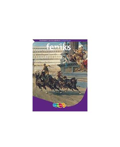 Feniks: 1 vwo: Leesboek. geschiedenis voor de onderbouw, Raymond de Kreek, Paperback