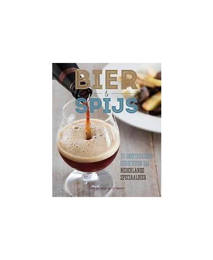Bier en spijs. 70 inspirerende gerechten bij Nederlands speciaalbier, Vaessen, Jo, Paperback