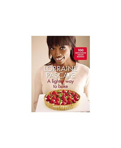 A lighter way to bake. 100 fantastische, eenvoudige recepten, Pascale, Lorraine, Hardcover