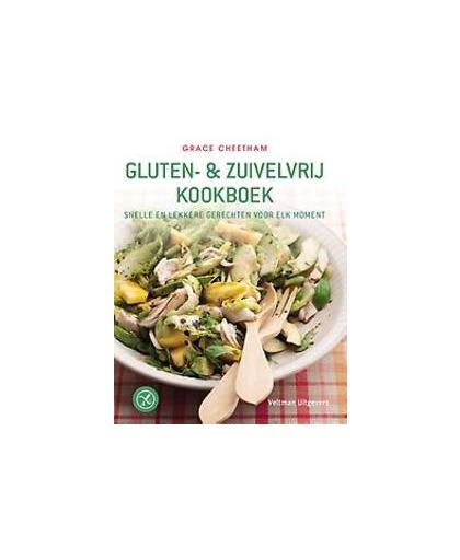 Gluten- & zuivelvrij kookboek. snelle en lekkere gerechten voor elk moment, Grace Cheetham, Paperback