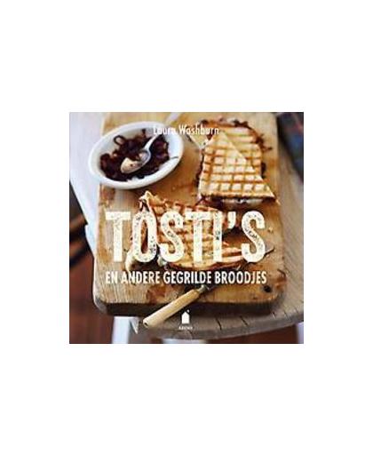 Tosti's. en andere gegrilde broodjes, Washburn, Laura, Hardcover