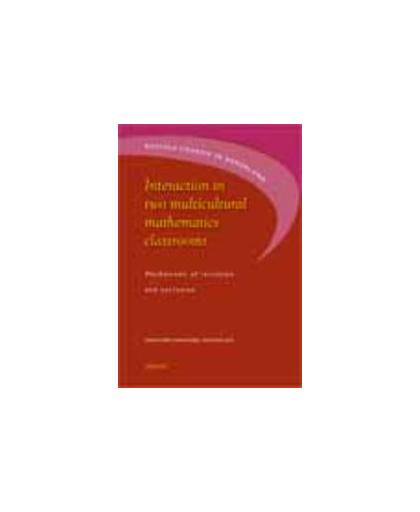 Interaction in two multicultural mathematics classrooms. mechanisms of inclusion and exclusion, Paperback