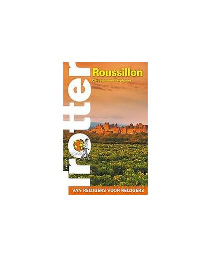 Trotter Roussillon. van reizigers voor reizigers, Paperback