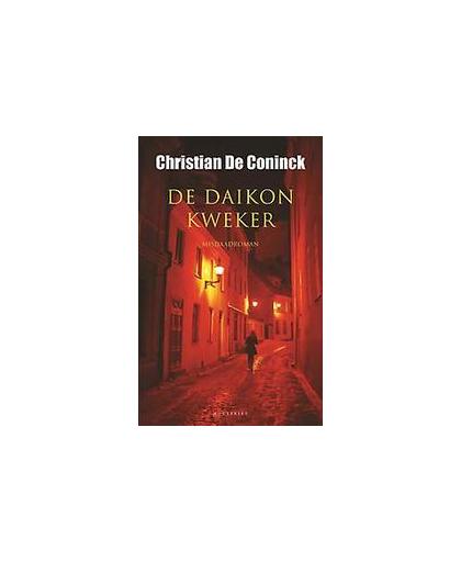 De daikonkweker. De Coninck, Christian, Paperback