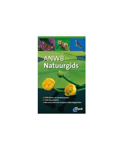 ANWB Natuurgids. dieren- en plantengids voor heel Europa, Kretzschmar, Erich, Paperback