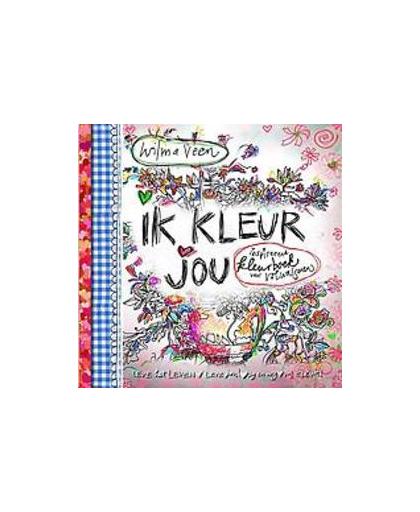 Ik kleur jou. inspirerend kleurboek voor volwassenen, Wilma Veen, Hardcover