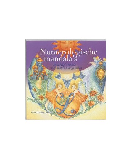 Numerologische mandala's. mandala's maken met behulp van getallen, Hanneke de Jong, Paperback