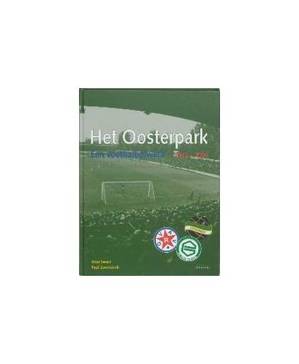 Het Oosterpark. een voetbalbolwerk 1933-2005, Swart, N., Hardcover