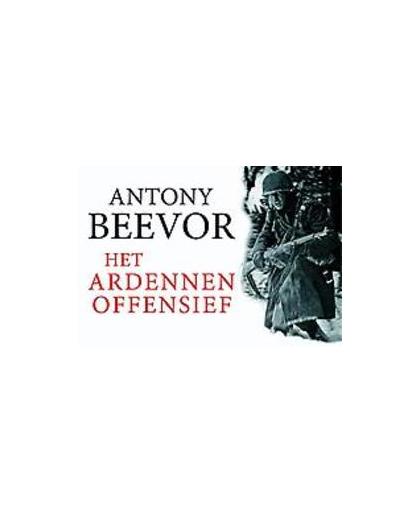 Het Ardennenoffensief. Beevor, Antony, Paperback