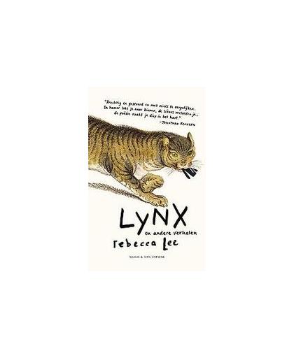 Lynx en andere verhalen. en andere verhalen, Rebecca Lee, Paperback