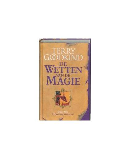 De bloedbroederschap. de derde wet van de magie, Terry Goodkind, Hardcover