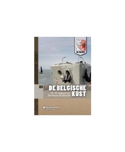 De Belgische Kust. 14-18-erfgoed van Knokke tot De Panne, Reyntjens, Annemie, Hardcover