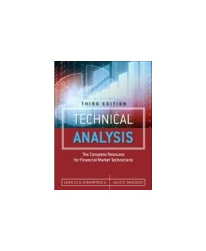 Technical Analysis. The Complete Resource for Financial Market Technicians, Julie R. Dahlquist, Hardcover