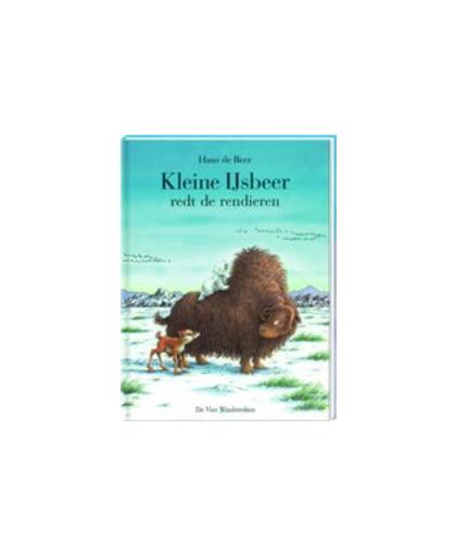 Kleine IJsbeer redt de rendieren. Kleine IJsbeer, Hans de Beer, Hardcover