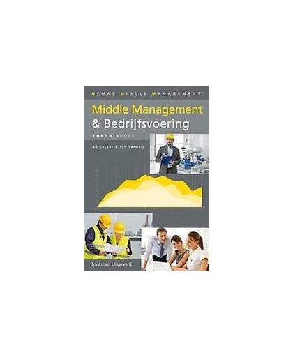 Middle management & bedrijfsvoering. Bakker, Ad, Paperback