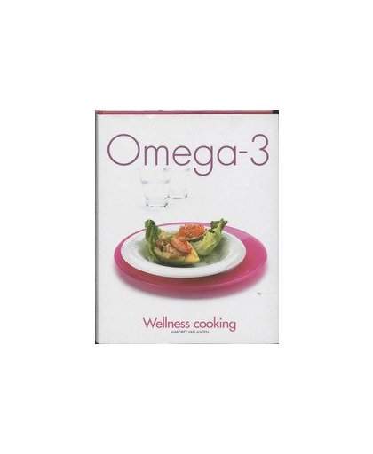 Omega-3. wellness cooking, M. van Aalten, Hardcover