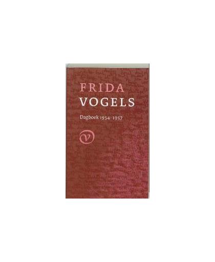 Dagboek: 1. 1954-1957. Vogels, Frida, Paperback